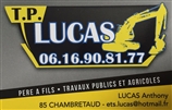 LUCAS TP travaux publics, aménagement extérieur, assainissement, démolition, élagage, terrassement, abattage arbre CHAMBRETAUD 85500